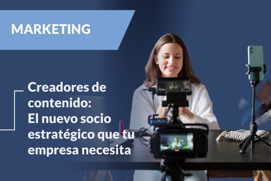 Cómo su empresa debería aprovechar la economía de los creadores de contenido